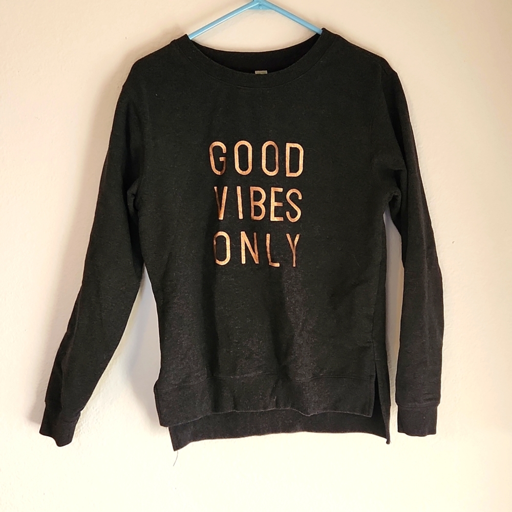 Good Vibes Only